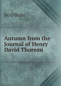 Autumn from the Journal of Henry David Thoreau