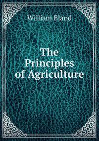 The Principles of Agriculture