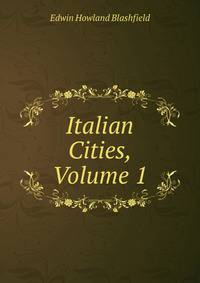 Italian Cities, Volume 1