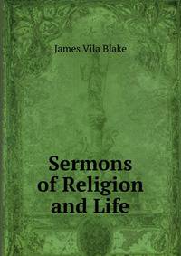 Sermons of Religion and Life
