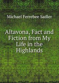Altavona, Fact and Fiction from My Life in the Highlands