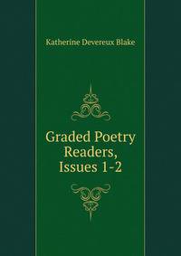 Graded Poetry Readers, Issues 1-2