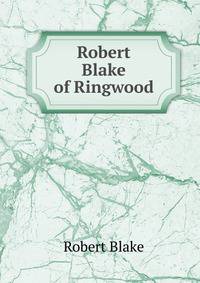 Robert Blake of Ringwood