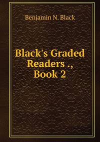 Black's Graded Readers ., Book 2