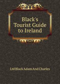 Black's Tourist Guide to Ireland
