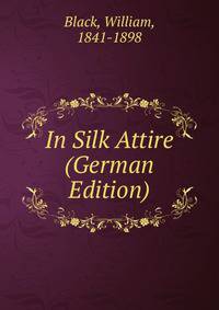 In Silk Attire (German Edition)