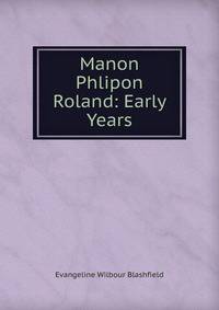 Manon Phlipon Roland: Early Years