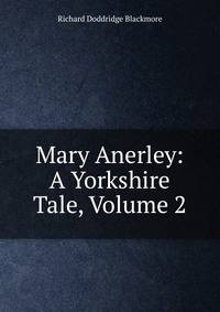 Mary Anerley: A Yorkshire Tale, Volume 2