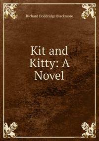 Kit and Kitty: A Novel