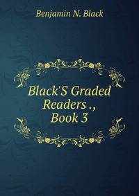 Black'S Graded Readers ., Book 3
