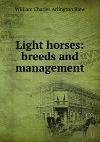 Light horses: breeds and management