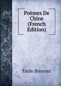 Poemes De Chine (French Edition)