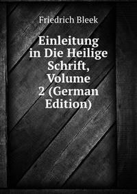 Einleitung in Die Heilige Schrift, Volume 2 (German Edition)