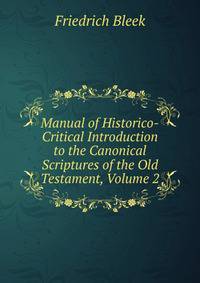 Manual of Historico-Critical Introduction to the Canonical Scriptures of the Old Testament, Volume 2