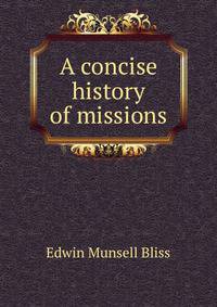 A concise history of missions