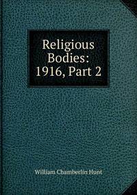 Religious Bodies: 1916, Part 2