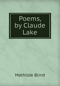 Poems, by Claude Lake
