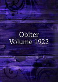 Obiter Volume 1922
