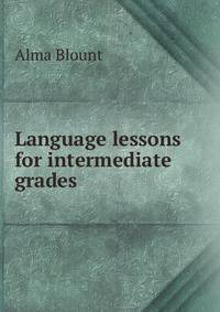 Language lessons for intermediate grades