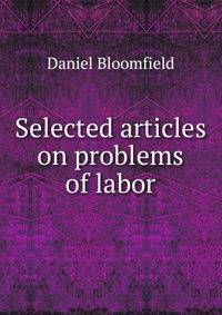 Selected articles on problems of labor