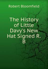 The History of Little Davy's New Hat Signed R.B