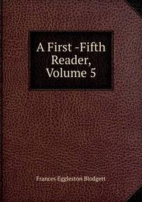 A First -Fifth Reader, Volume 5