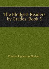 The Blodgett Readers by Grades, Book 5