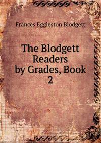 The Blodgett Readers by Grades, Book 2