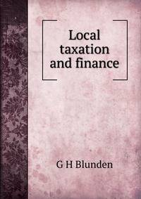 Local taxation and finance