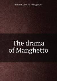 The drama of Manghetto