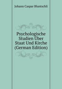 Psychologische Studien Uber Staat Und Kirche (German Edition)