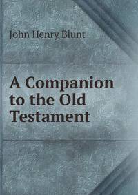 A Companion to the Old Testament