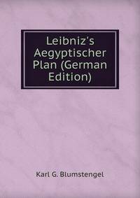 Leibniz's Aegyptischer Plan (German Edition)