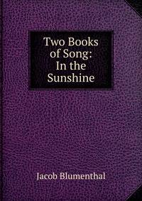 Two Books of Song: In the Sunshine