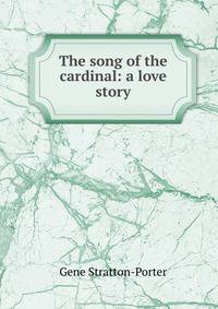 The song of the cardinal: a love story