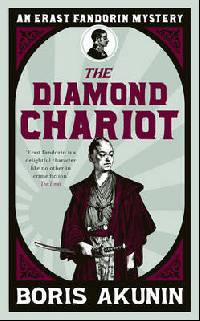 Diamond Chariot: The Further Adventures of Erast Fandorin