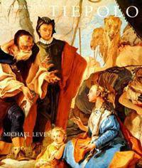 Giambattista Tiepolo. His Life and Art