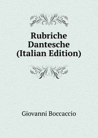 Rubriche Dantesche (Italian Edition)