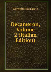 Decameron, Volume 2 (Italian Edition)