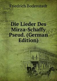 Die Lieder Des Mirza-Schaffy Pseud. (German Edition)