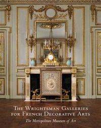 The Wrightsman Galleries For French Decorative Arts, The Metropolitan Museum of Art