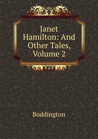 Janet Hamilton: And Other Tales, Volume 2