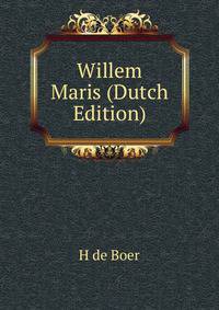 Willem Maris (Dutch Edition)