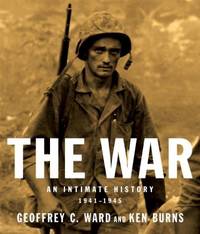 War. An Intimate History, 1941-1945