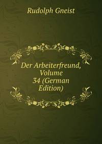 Der Arbeiterfreund, Volume 34 (German Edition)