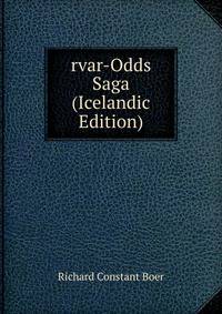rvar-Odds Saga (Icelandic Edition)