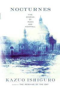 Nocturnes: Five Stories of Music and Nightfall (HB)
