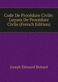 Code De Procedure Civile: Lecons De Procedure Civile (French Edition)
