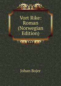 Vort Rike: Roman (Norwegian Edition)
