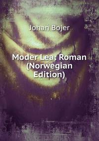 Moder Lea: Roman (Norwegian Edition)